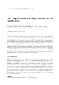 Editor's Choice: The Fallacy of Hyaluronic Acid Binding a Thousand Times its Weight in Water